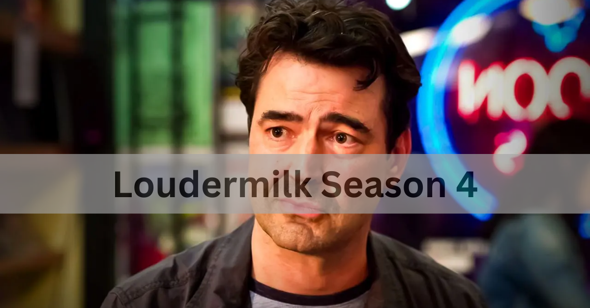 Loudermilk Season 4