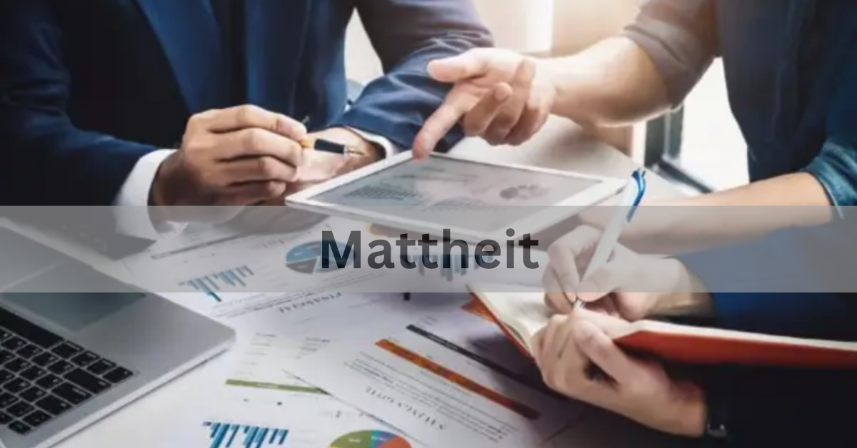 Defining Mattheit – Comprehensive Guide